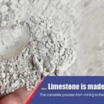 How is cement made from limestone? The complete process from quarrying to the finished product